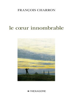 cover image of Le cœur innombrable